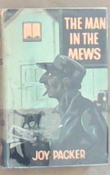 Image for The Man In The Mews: A Novel The Man In The Mews: A Novel