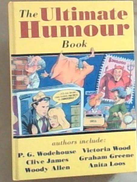 The Ultimate Humour Book