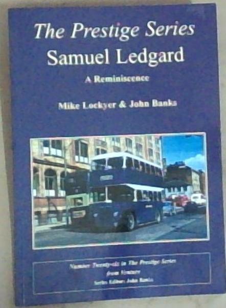 The Prestige Series: Ledgard A Reminiscence Number Twenty-six in The Prestige Series from Venture