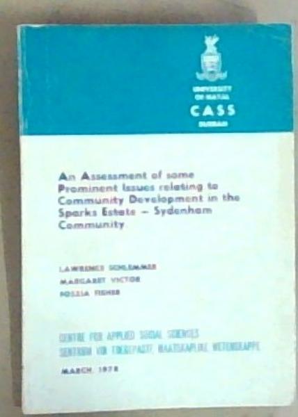 An Assessment of some Prominent Issues relating to Community Development in the Sparks Estate - Sydenham Community