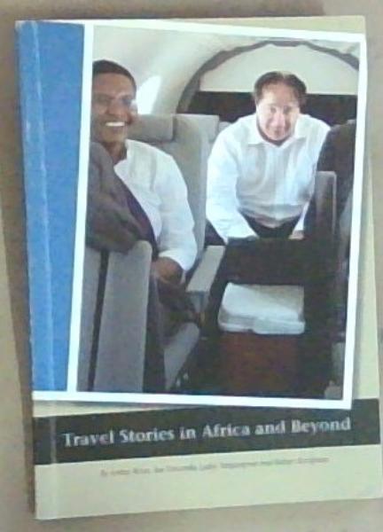 Travel Stories in Africa and Beyond