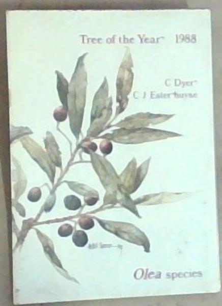 Tree of the year, 1988: Olea Species (Pamphlet 392)
