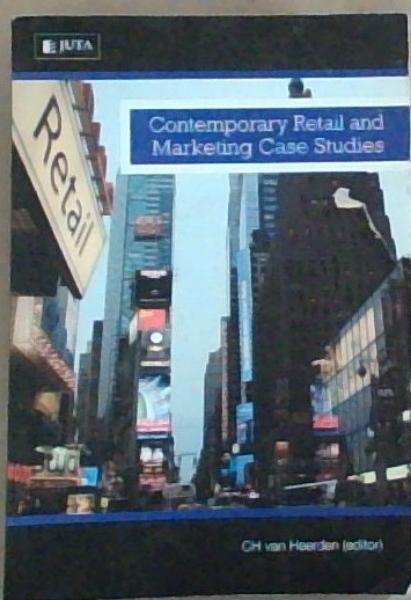 Contemporary Retail and Marketing Case Studies