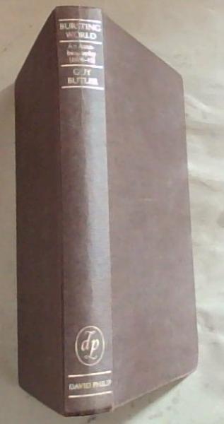 Bursting world: An autobiography, 1936-45