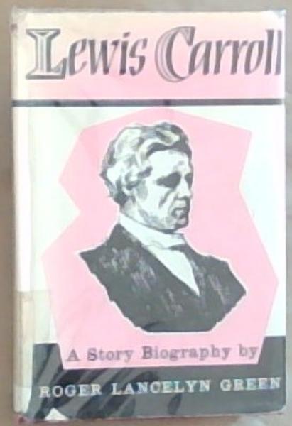 The Story of Lewis Carroll