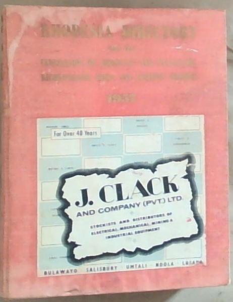 Rhodesia Directory: For the Federation of Rhodesia and Nyasaland, Bechuanaland, Beira and Lourenco Marques, P.E.A. 1957 - 48th edition