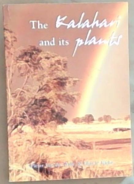 Image for The Kalahari And Its Plants The Kalahari And Its Plants