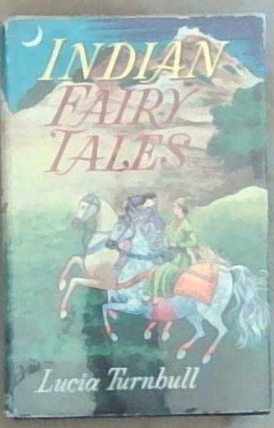 Indian Fairy Tales (Romance Legend and Fable)