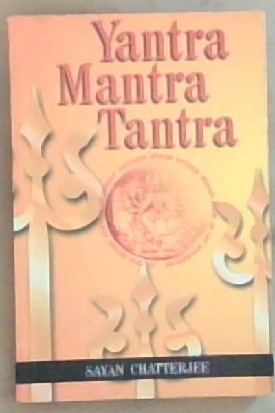 Image for Yantra Mantra Tantra Yantra Mantra Tantra