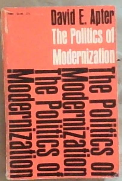 The Politics Of Modernization