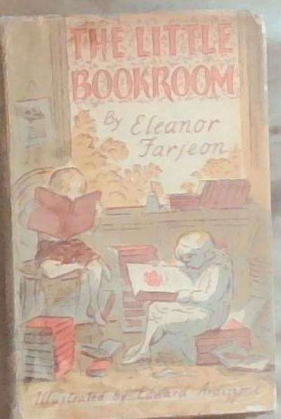 The Little Bookroom: Eleanor Farjeon's Short Stories for Children chosen by herself