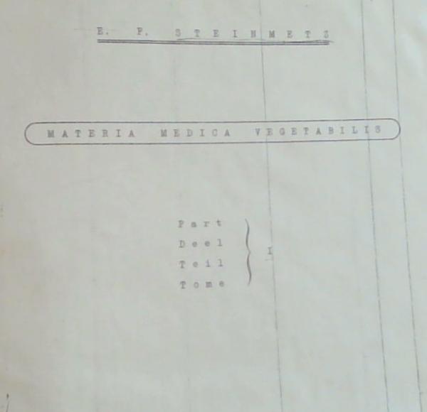 Materia Medica Vegetabilis (1954), which consists of Two volumes: Part I and Part II