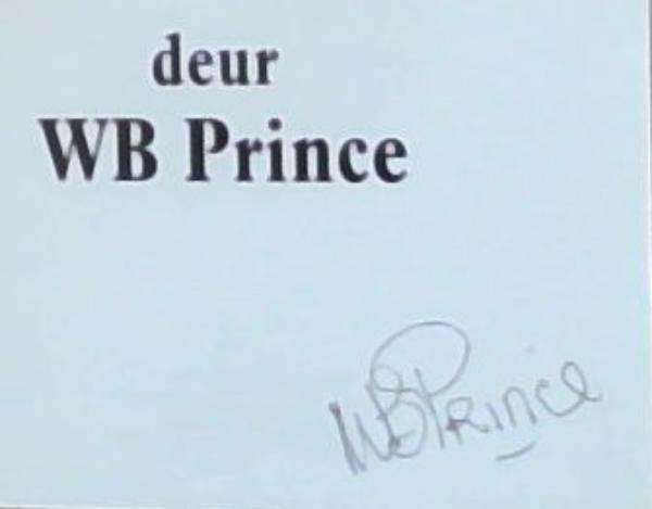KO SAAM (Signed by the Author W. B Prince)