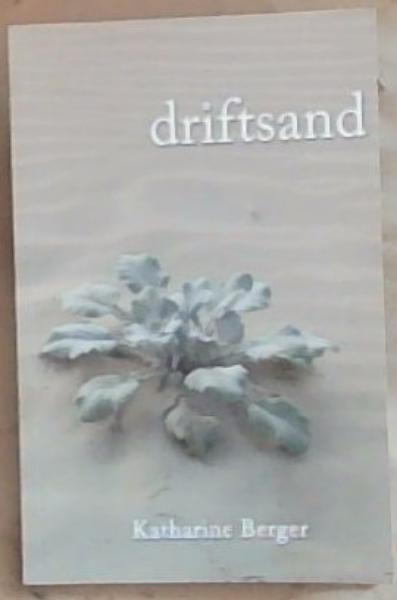 Driftsand (Signed and Inscribed by the Author Katharine Berger)