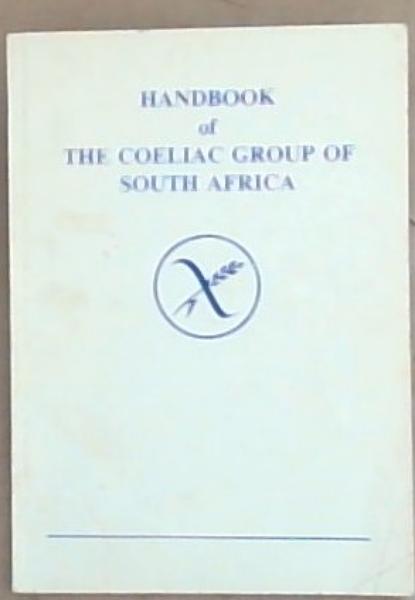 Handbook of the Coeliac Group of South Africa