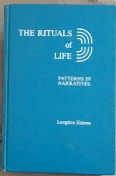 The Rituals of Life: Patterns in Narratives