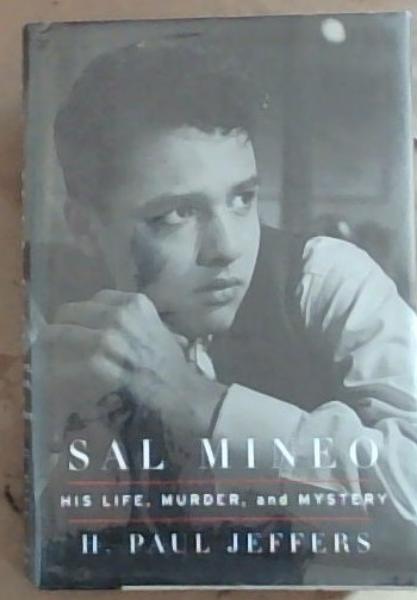 Sal Mineo: His Life, Murder, and Mystery