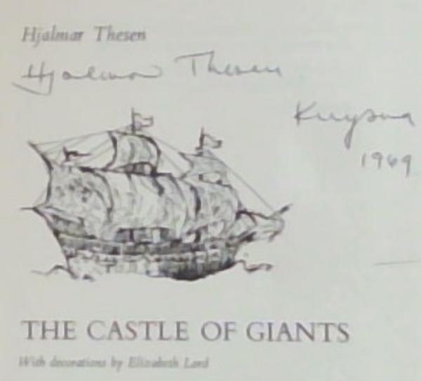 The Castle Of Giants (Signed by the Author Hjalmar Thesen)