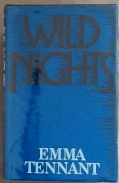 Wild Nights