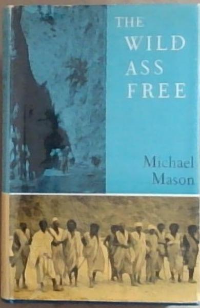 The Wild Ass Free
