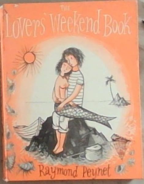 The Lovers' Weekend Book