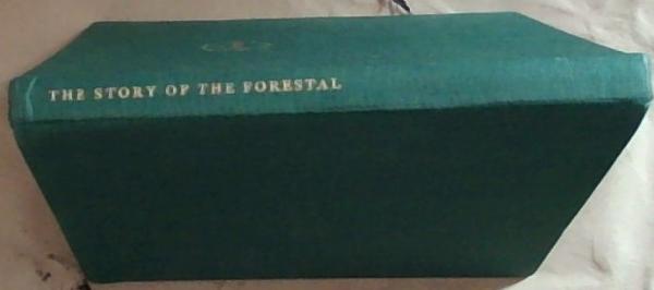 The Story of the Forestal
