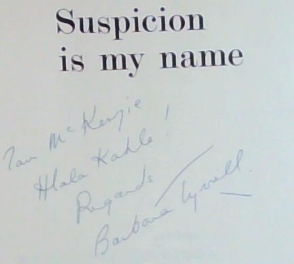 Image for Suspicion is my name (Signed and Inscribed by Barbara Tyrrell) Suspicion is my name (Signed and Inscribed by Barbara Tyrrell)