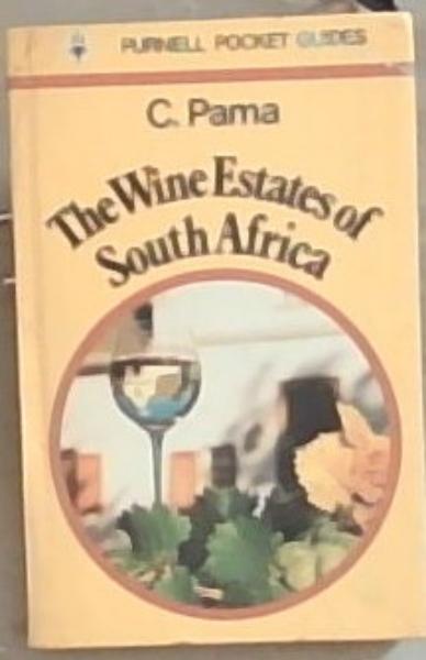 The Wine Estates of South Africa (Purnell pocket guides)