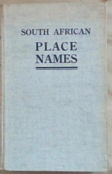 South African Place Names: Past and Present