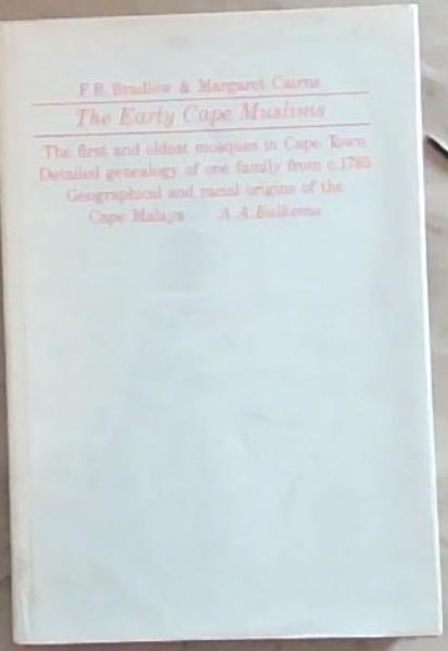 The early Cape Muslims: A study of their mosques, genealogy and origins