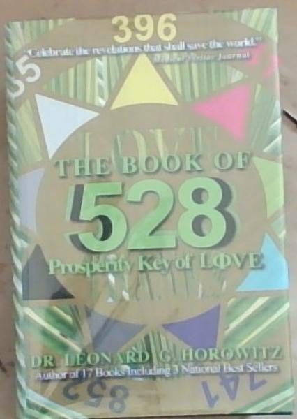 The Book of 528: Prosperity Key of Love
