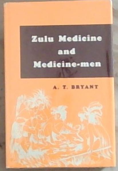 Zulu Medicine and Medicine-Men