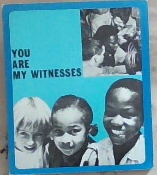 You Are My Witnesses (The People of God Series V)