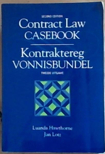 Contract Law Case Book - Second edition (Afrikaans and English Edition)