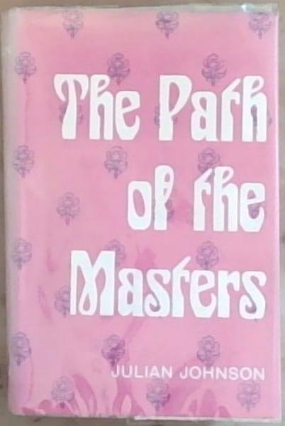 The Path of The Masters: The Science of Surat Shabd Yoga
