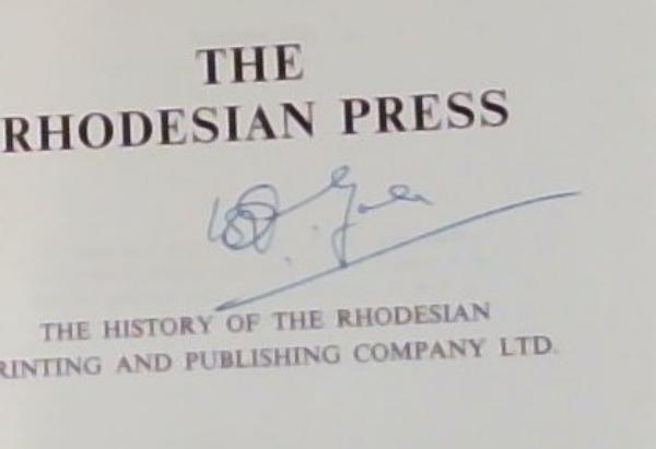 The Rhodesian Press: The History of the Rhodesian Printing and Publishing Company Limited (Signed by the Author W.D Gale)