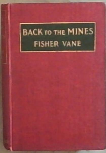 Back To The Mines or Tailings From The Randt