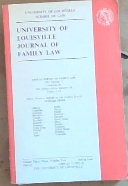 University of Louisville journal of family Law: University of Louisville School of Law; vol. 33, no. 2 - 1994-1995