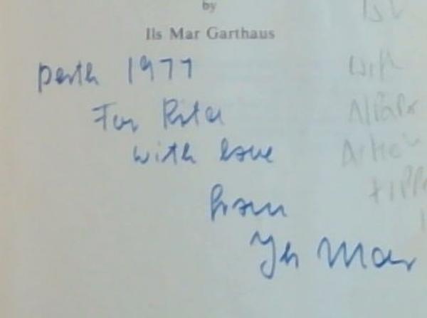 The Way We Lived (Signed by the Author Ils Mar Garthaus)