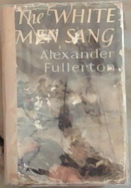 The White Men Sang