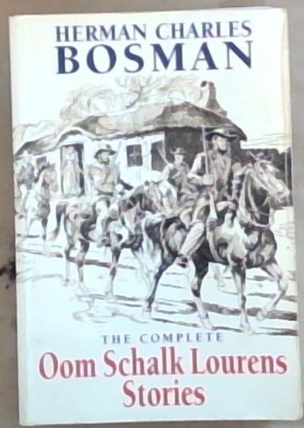 The complete Oom Schalk Lourens stories