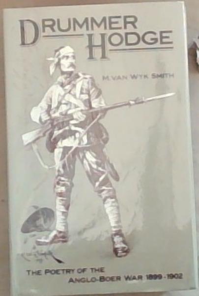 Drummer Hodge: The Poetry of the Anglo-Boer War (1899-1902)