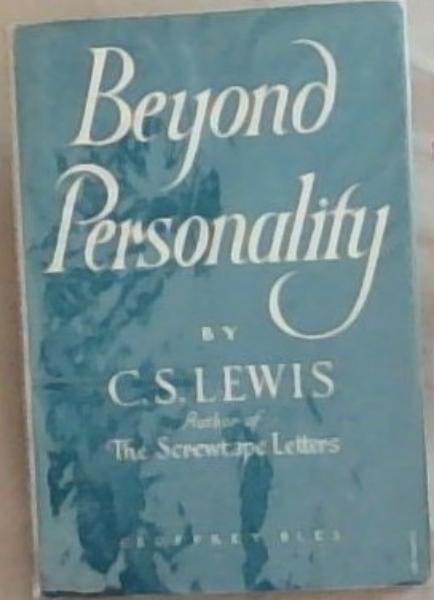 Beyond Personality: The Christian Idea of God