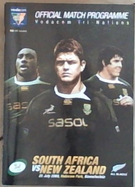 Official Match Programme Vodacom Tri-Nations: South Africa vs New Zealand 25 July 2009 Vodacom Park Bloemfontein
