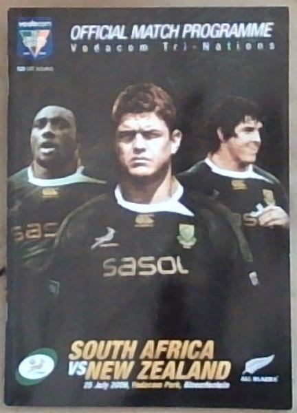 Official Match Programme Vodacom Tri-Nations: South Africa vs New Zealand 25 July 2009 Vodacom Park Bloemfontein