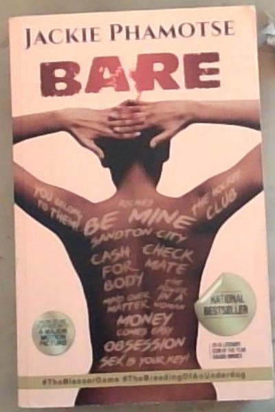 Bare: #TheBlesserGame #TheBreedingofanUnderdog (National Bestseller 2018 Literary Icon of the year Award Winner)