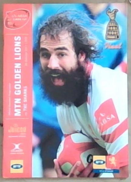 ABSA CURRIE CUP MTN Golden Lions vs The Sharks Johannesburg 29 October 2011 (Official Souvenir Programme)