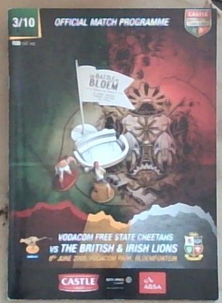 Vodacom Free State Cheetars vs The British and Irish Lions 6th June 2009 Vodacom park Bloemfontein Official Match Programme