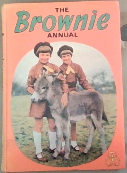 The Brownie Annual for 1970 (Published by Special Arrangement with the Girl Guides Association)