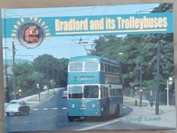 Bradford and its Trolleybuses (Colour Prestige)